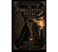 The Forgotten Path: The Keepers Of Ireland