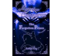 The Forgotten Prince: Author Secrets Edition