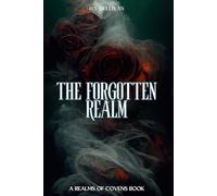 The Forgotten Realm (Realms of Covens)
