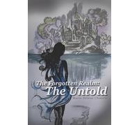 The Forgotten Realm: The Untold