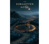 The Forgotten Song: A Journey to the World of the Two Moons: 1