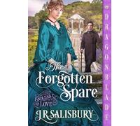 The Forgotten Spare: A Victorian Historical Romance: 3 (Endless Love)