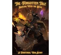 The Forgotten Tale: Dancing With the Devil