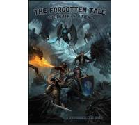 The Forgotten Tale: The Death of a Fiend