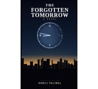The Forgotten Tomorrow