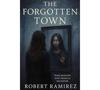 The Forgotten Town (The Forgotten Series)
