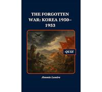 The Forgotten War: Korea 1950-1953: 10 (History Set C)