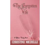 The Forgotten Wife: An arranged marriage romance (Robeson Family Novel)