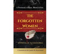The Forgotten Women: A Testimony of Bone, Blood, & Fire