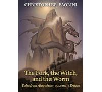 The Fork, the Witch, and the Worm: Volume 1, Eragon (Tales from Alagaësia)