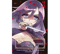 The Former Assassin Who Got Reincarnated as a Noble Girl 3