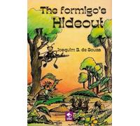 The Formigo’s Hideout: Children’s literature