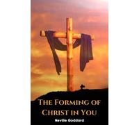The Forming of Christ in You