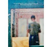 The Forms of Silence: Street Photography