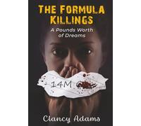 The Formula Killings: A Pounds Worth of Dreams