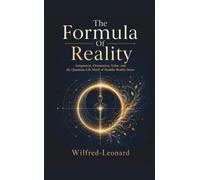 The Formula Of Reality: Assignment, Orientation, Value, and the Quantum Life Motif of Healthy Reality-Sense