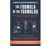 THE FORMULA OF THE FORMULAS: From the sports' champions the inspiration to bring out the best in ourselves