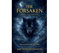 The Forsaken: 1 (The Wolves of the Forsaken)