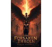 The Forsaken Throne: A Dark M/M Angel-Demon Romance (The veil between)
