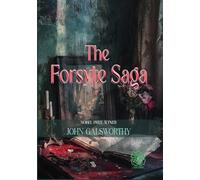 The Forsyte Saga: Rebirth Collectors' Edition | Annotated | Nobel Prize in Literature