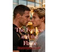 The Fortress and the Flame