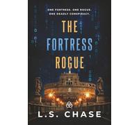 The Fortress Rogue (The Michelangelo Effect Trilogy)