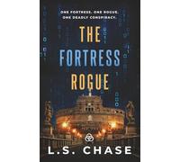 The Fortress Rogue (The Michelangelo Effect Trilogy)