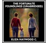 The Fortunate Foundlings (unabridged) (audiolibro)