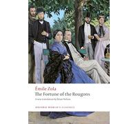 The Fortune of the Rougons (Oxford World's Classics)