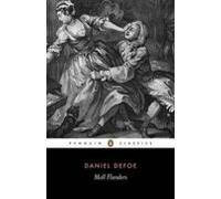 The Fortunes And Missfortunes Of The Famous Moll Flanders