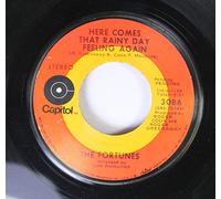 The Fortunes - The Fortunes 45 RPM Here Comes That Rainy Day Feeling Again / Bad Side Of Town