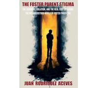 The Foster Parents Stigma