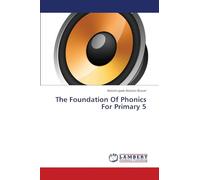 The Foundation Of Phonics For Primary 5