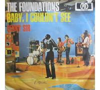 The Foundations - Baby, I Couldn't See