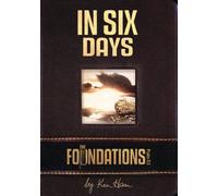 The Foundations: In Six Days