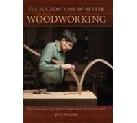 The Foundations Of Better Woodworking (ebook)