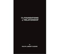 The FOUNDATIONS of RELATIONSHIP