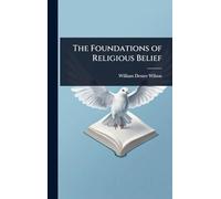 The Foundations of Religious Belief