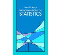The Foundations of Statistics (Dover Books on Mathematics)