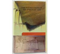 The foundations of the spiritual life 1844 [Hardcover]
