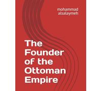 The Founder of the Ottoman Empire