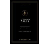 THE FOUNDER’S ATLAS: The First Principles Concepts That Decide Company Outcomes
