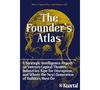 The Founder's Atlas: 2026 Edition
