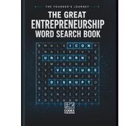 The Founder's Journey: The Great Entrepreneurship Word Search Book: 101 Puzzles Exploring Startups, Venture Capital, Business Icons, and the Language of Innovation (The Great Word Search Collection)