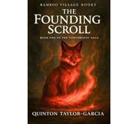 The Founding Scroll: Book One of the Vowforged Saga