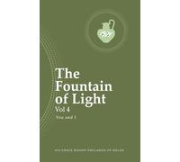 The Fountain of Light Vol 4: You and I