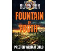 The Fountain of Youth (Order of the Black Sun)