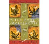 The Four Agreements: Practical Guide To Personal Freedom