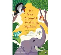 The Four Avengers Versus The Elephant: Two Tales From The Panchantra