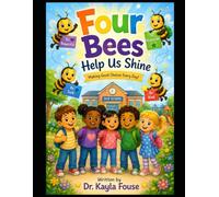 The Four Bees Help Us Shine